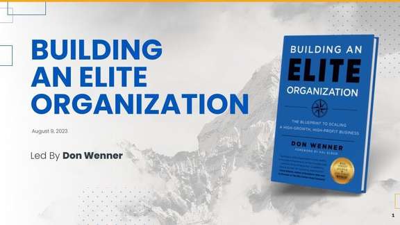 08 09 23 Building an Elite Organization Training